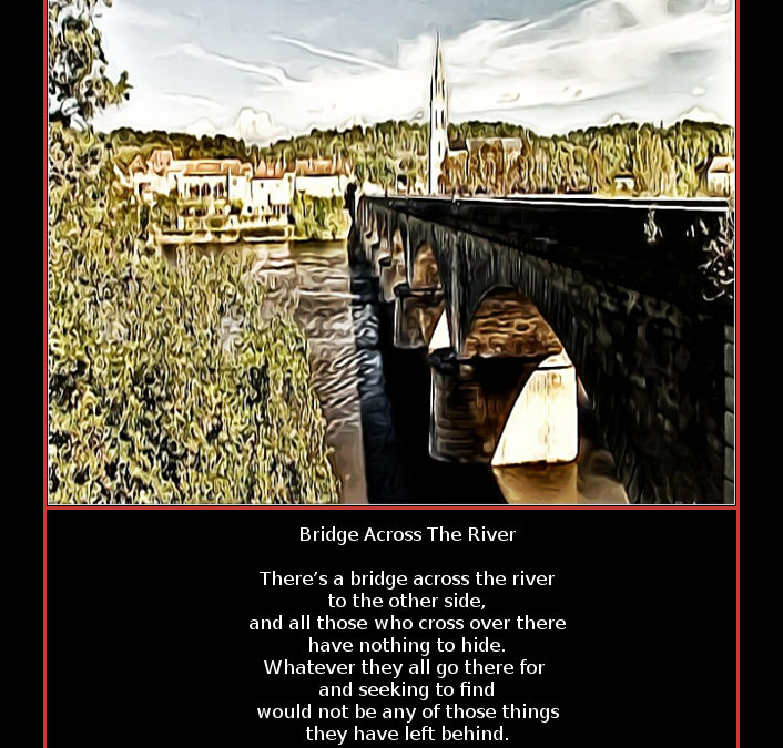 Bridge Across The River